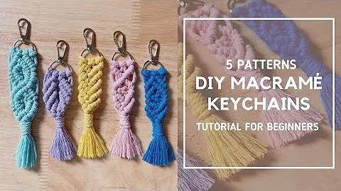 5 Easy Pattern Macrame Keychains | Tutorial for Beginners