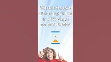 What is the role of sanding blocks in achieving a smooth finish?