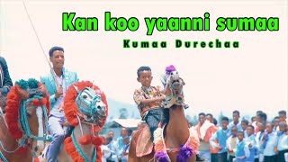 Kumaa Durechaa - Kan koo yaanni sumaa - New Ethiopian Oromo Music - 2023 new cultural video.