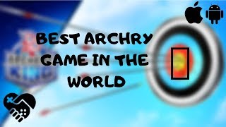 🔥BEST ARCHRY GAME IN THE WORLD🔥 - [Archery King] #Android&ios screenshot 4