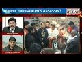HLT : Temple for Gandhi's assassin?