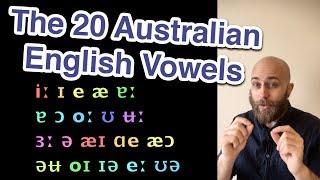 The 20 Australian English Vowels | Learn Australian English | Aussie Pronunciation