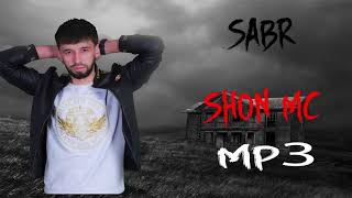 Shon MS шон мс сабр мр3 нав (дар бораи дин)