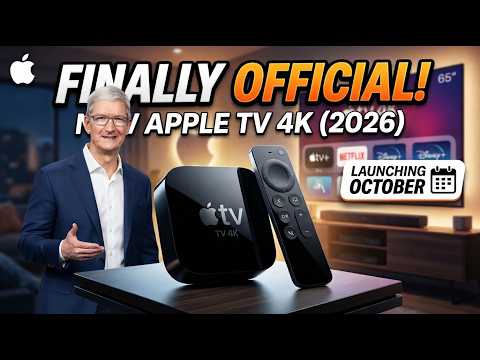 New Apple TV 4K (2026) – FINALLY Official! $199 Price & October Launch Date