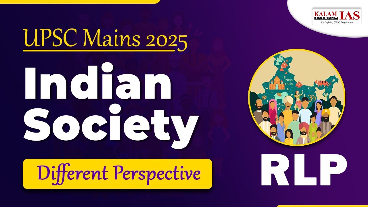 Indian Society for UPSC Mains 2025 | GS Paper 1 | RLP Demo Lecture ...