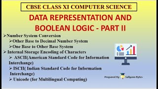 Base Conversions & Character Encoding | Data Representation and Boolean Logic Part 2 | CBSE Class 11