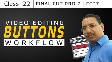 FCP 7 Video Editing Training | FN Buttons setting | Beginners to Advance | Free Class - 22