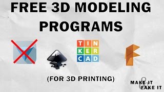 Free 3D Modeling Programs (for 3D Printing)
