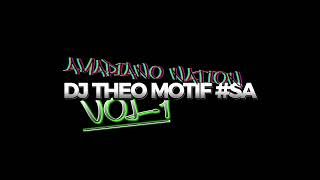 AMAPIANO 17 JUNE 2023 MIX BYDJ THEO MOTIF SA