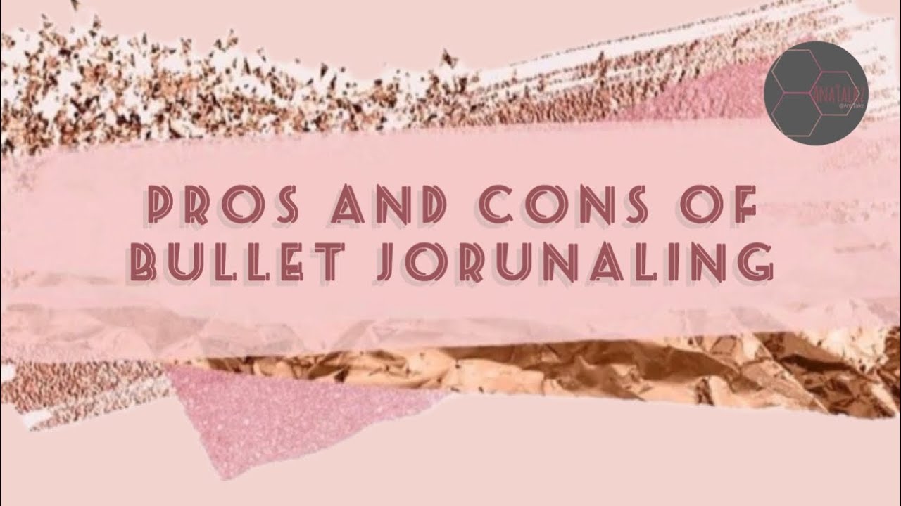 Pros and Cons of BULLET JOURNALING! YouTube