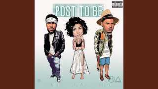 Post to Be (feat. Chris Brown & Jhene Aiko)