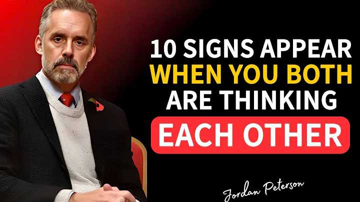 10 Signs Appear When You Both Are Thinking Each Other | Jordan Peterson