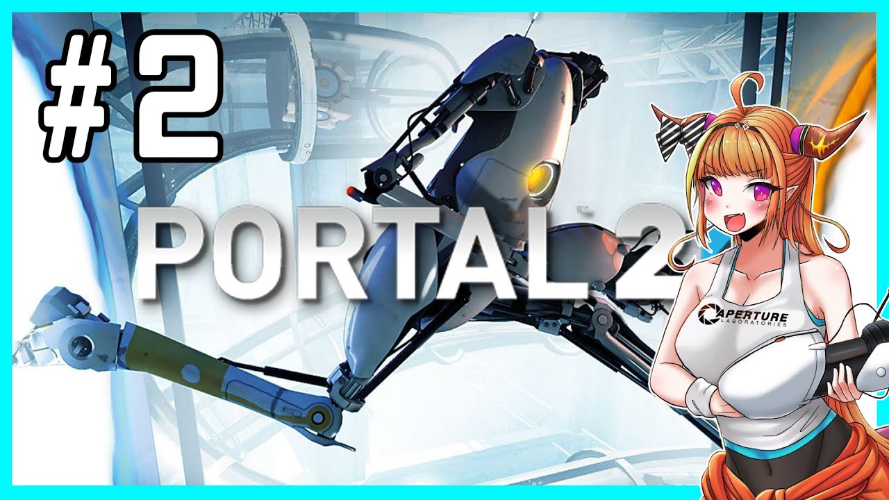 #2 IQが試される！？VTuber桐生ココのPORTAL2！