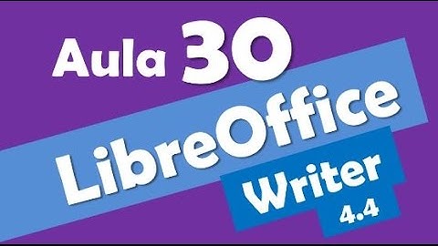 LibreOffice Writer Concursos # 30 - Informática - Versão 4.4 - Editor de Texto