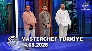 MasterChef Turkiye 14 08 2026 masterchefturkiye