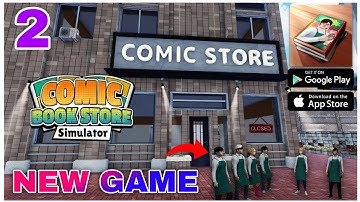 Comic Book Store Simulator New Android Mobile Game Gameplay Part2  2025