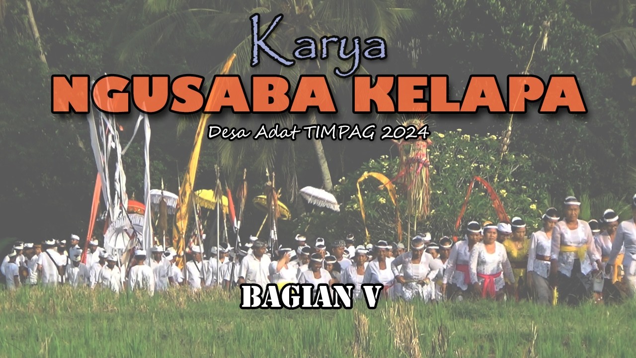 ngusaba kelapa  V mp4 ( Ngebejian )