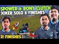 SouL SPOWER & RONY on Fire 🔥 Soul JOKER Solo 6 Finishes 😳 Team SouL 21 Finishes Domination 🚀