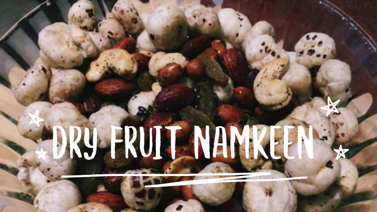 Dry fruit namkeen crunchy and healthy recipe YouTube