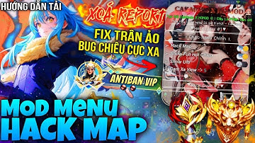 HACK MAP LIÊN QUÂN MỚI NHẤT MENU | HƯỚNG DẪN MOD SKIN 3S FIX TRẬN ẢO CỰC NGON, ANTIBAN VIP AN TOÀN.