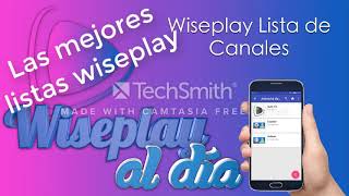 Listas wiseplay actualizadas abril 2018