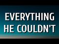 Chase Matthew - Everything He Couldn&#39;t (Lyrics)