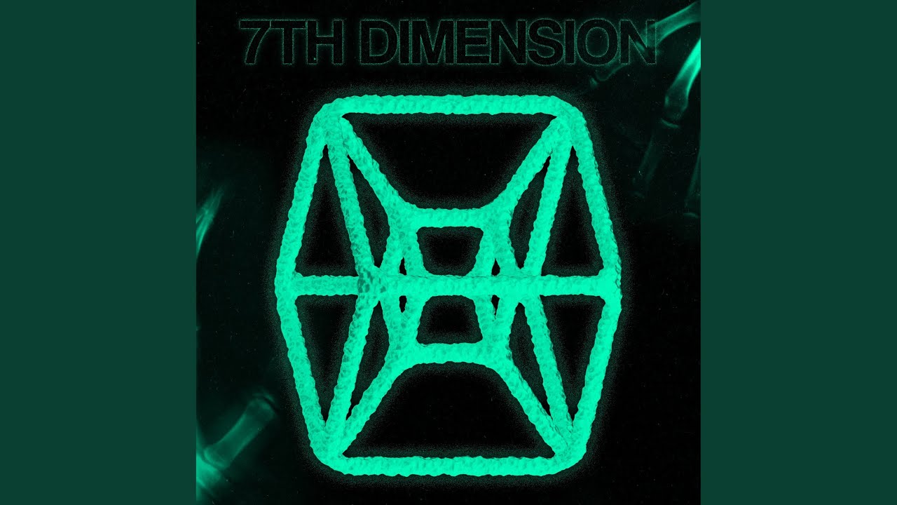 7th Dimension - YouTube