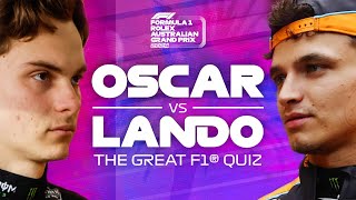 Lando Norris vs Oscar Piastri, the Great F1® Quiz