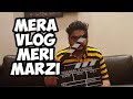 Mera jism meri marzi  mera vlog meri marzi  voice of kidwai