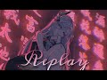 Nightcore Replay 
