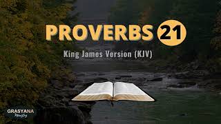 Proverbs Chapter 21. King James Version (KJV) Bible. With Text and Verse# on Audio