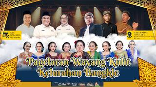 [LIVE] Pagelaran Wayang Kulit Kelurahan Bangkle Tahun 2026