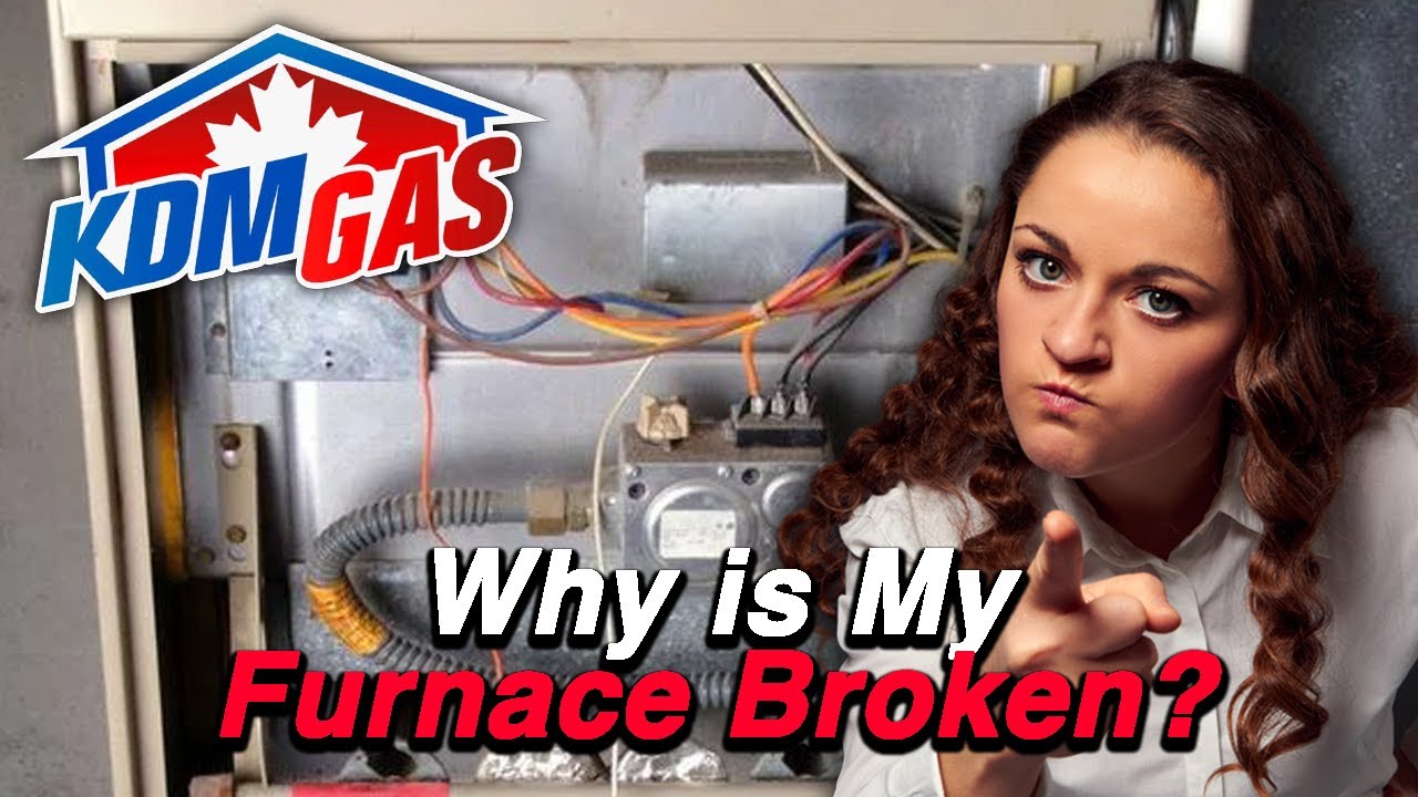 Why is My Furnace Broken? YouTube
