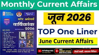 JUNE 2026 | Speedy Current Affairs | Top One-Liners | Current Affairs | For All Competitive Exams... screenshot 1