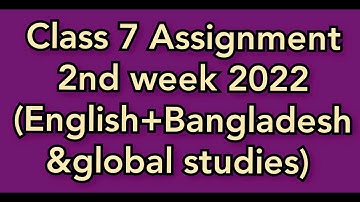 Class 7 (English+BGS)Assignment Answer|Class Seven assignment 2nd week ||Entertainment Alam