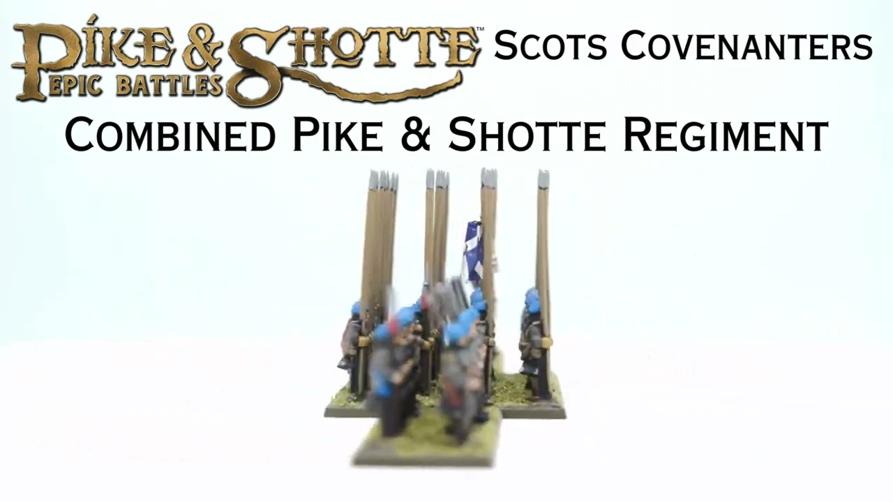 Scots Covenanters - Combined Pike & Shotte Regiment