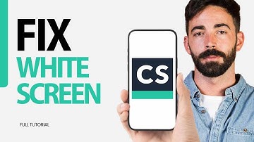 How To Fix White Screen On CamScanner App 2024