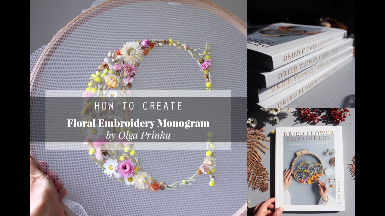 Hot to dry flowers and use dry flowers to create embroidery monogram, botanical typography art