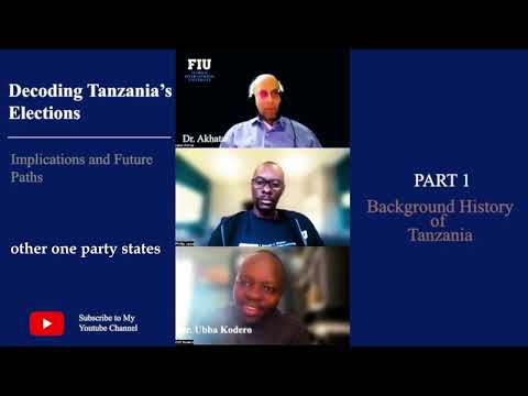 Decoding Tanzania S Elections Part 1 The Foundations Of A Nation