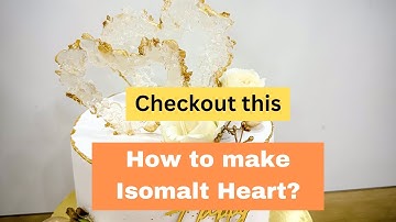 Making Isomalt Heart | Sunday Special
