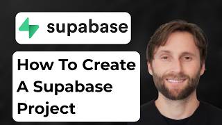 How to Create a Supabase Project [Full Guide 2026]