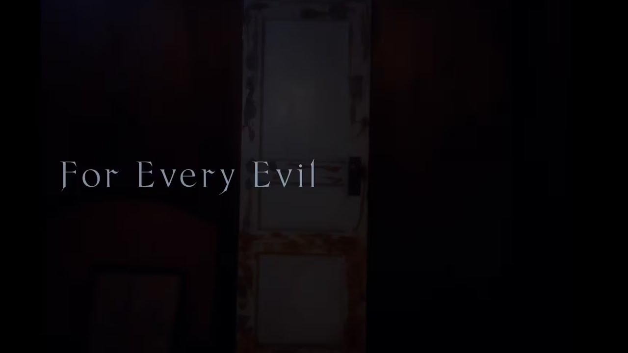 For Every Evil I Official Trailer