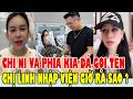 TRƯA 3/5, CĂNG Chị Ni Và Phía Kia Đồng Loạt Gọi Thẳng Tên, Vợ Lê Minh Nhập Viện Giờ Ra Sao? 