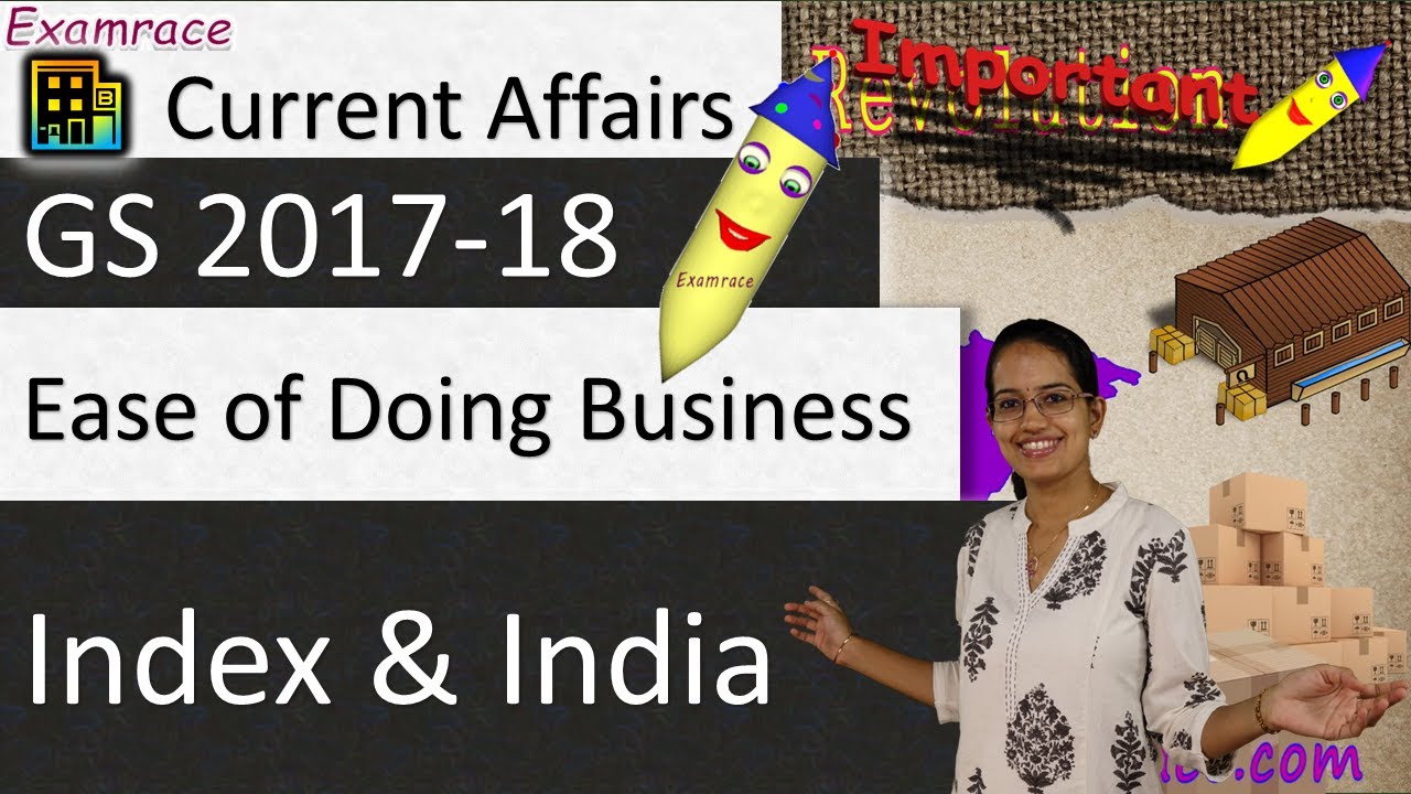 Ease of Doing Business Index & India (Current Affairs / GS 2017-18) - WW.48 Examrace