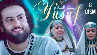 O'ZBEK KINO | YUSUF ALAYHISSALOM 8 QISM | ЮСУФ ПАЙГАМБАР | 1080р | Исломий кинолар uzbek tilida