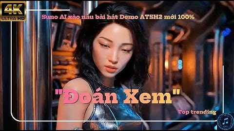 Tôi Dùng AI Tạo Hit "Đoán Xem" Trong 5 Phút và Cái Kết Bất Ngờ