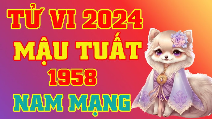 Tuổi Tuất 1958 Năm 2024: Dự Đoán Tài Lộc, Sự Nghiệp và Tình Duyên