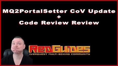 MQ2PortalSetter CoV Update + Code Review Review