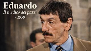 Eduardo De Filippo – Il medico dei pazzi (RAI, 1959)