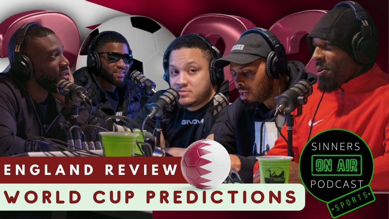 World Cup Predictions & England Review Week 2 With Sinners Sports  | Sinners Podcast Network